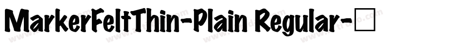 MarkerFeltThin-Plain Regular字体转换